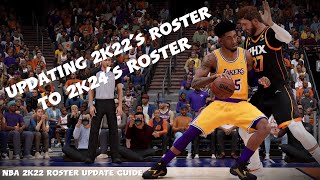 How To Update NBA 2K22s Roster To NBA 2K24s Roster [upl. by Akcimehs]