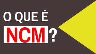 O QUE É NCM NOTA FISCAL [upl. by Ailgna]