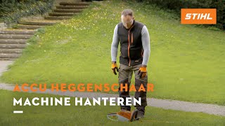 Machine hanteren  STIHL Accu heggenscharen [upl. by Ichabod]