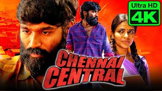 Chennai Central Vada Chennai  2020 Full Hindi Dubbed Movie In 4K ULTRA HD  Dhanush Andrea [upl. by Bucher]