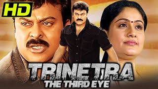 Trinetra  The Third Eye HD South Hindi Dubbed Movie  Chiranjeevi Vijaya Shanti [upl. by Ayana]