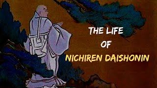 The Life of Nichiren Daishonin  Introduction Part1 [upl. by Minette909]