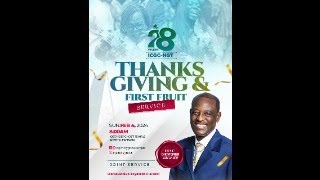 28th Year Anniversary Thanksgiving amp First Fruit Service 4th February 2024 [upl. by Attelrahc]