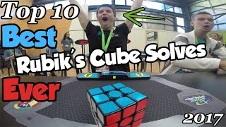 Top 10 of BEST Rubiks Cube Solves Ever  2017 [upl. by Simetra365]