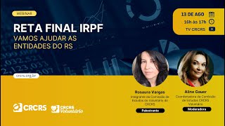 Webinar Reta Final IRPF vamos ajudar as entidades do RS [upl. by Nnylatsirk]