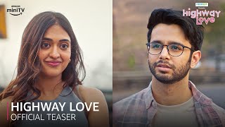 Highway Love Season 2  Official Trailer ft Ritvik Sahore Gayatri Bharadwaj  Amazon MX Player [upl. by Minnaminnie]