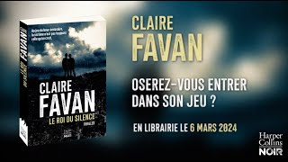 Claire Favan  Le Roi du silence [upl. by Malvia]