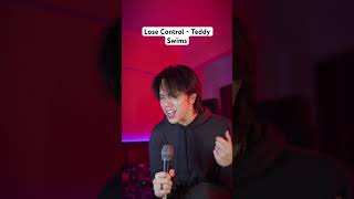 Lose Control  Teddy Swims Cover wdyt [upl. by Rednaxela]