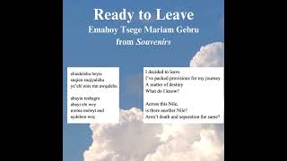 Lyrics for Emahoy Tsege Mariam Gebru’s song “Ready to Leave” in Amharic and English emahoy [upl. by Dniren655]