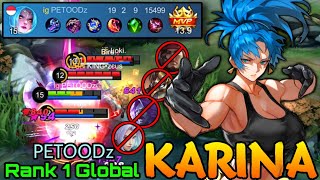 You Cant Win Come On Karina 19 Kills Gameplay quotTop 1 Global Karina by PETOODz  Mobile Legends [upl. by Hayifas753]