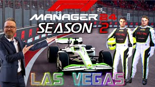 F1 Manager 24 Las Vegas Season 2 Real Time Strategy amp Racing Action  R46 [upl. by Lam]