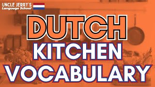 Useful kitchen words in Dutch  Kitchen words in Dutch [upl. by Zysk547]