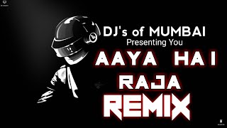 AAYA HAI RAJA  BONUS TRACK  DJ AKASH AKS  DJs OF MUMBAI [upl. by Ahsok]