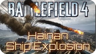 SHIP EXPLOSION KILLS Hainan Resort Easter Egg Battlefield 4 [upl. by Alexandre353]