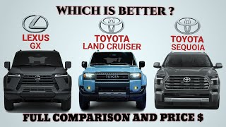 2024 Lexus GX vs 2024 Toyota Land Cruiser vs 2024 Toyota Sequoia Which is better [upl. by Ailimaj]