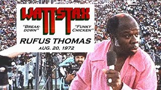 Rufus Thomas quotBreakdown amp Funky Chickenquot  LIVE  WATTSTAX 1972 [upl. by Johst]