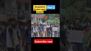 Bangladesh student again protest shorts short shortsfeed shortvideo shortsviral viralshorts [upl. by Othe349]