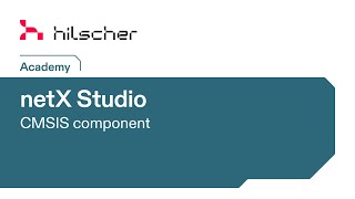 netX Studio Tutorial  CMSIS component [upl. by Lindner481]