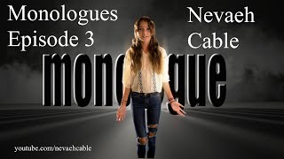 Monologues for auditions episode 3 with Nevaeh Cable [upl. by Alacim]