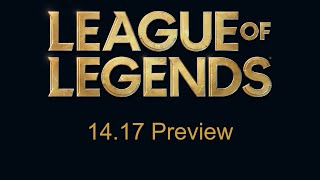 Patch 1417 Preview  League of Legends [upl. by Juliane]