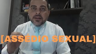 DICA Assédio Sexual  Crime Sexual nas relações de Trabalho [upl. by Vallie]