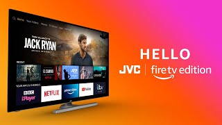 Hello  JVC 4K UHD  Fire TV Edition 30  United Kingdom [upl. by Kenleigh]