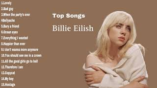 Top HIT Songs of Billie Eilish 2024🎵🎶  Billie Eilish [upl. by Kenti]