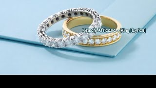 Kelechi Africana  Ring Lyrics [upl. by Odelle]