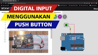 Cara Digital Input Menggunakan Push Button di Simulator Arduino Wokwi  Belajar Arduino Part 2 [upl. by Clova120]