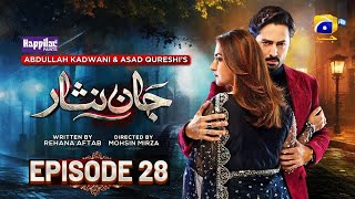 Jaan Nisar Ep 27  Eng Sub  Digitally Presented by Happilac Paints  5th July 2024  Har Pal Geo [upl. by Joashus219]