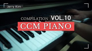 CCM Piano Compilation vol10 주의 보좌앞에 나아가는 찬양 l Worship l Prayer l Relaxing l Meditaion [upl. by Nnednarb]