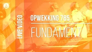 Opwekking 785  Fundament  CD40 live video [upl. by Zeeba]