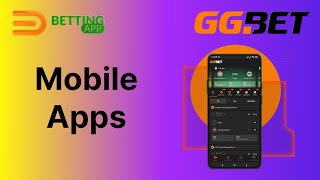 GGBet  Mobile Apps Review [upl. by Aurelea]