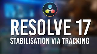 Stabilisation Via Tracking In Davinci Resolve 1718 [upl. by Dulsea]