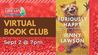 Baileys Harbor Book Club Furiously Happy by Jenny Lawson [upl. by Refinney]