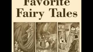 Favorite Fairy Tales FULL Audiobook [upl. by Eyt892]