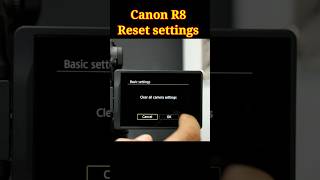 Canon R8 reset settings canon shorts canonr8 eosr8 reset photography [upl. by Remde]