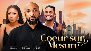 COEUR SUR MESURE  Nollywood Film complet en Français 2024 [upl. by Leirbag]