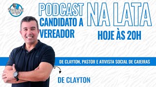 33 episódio  Na Lata Podcast  De Clayton [upl. by Denbrook]