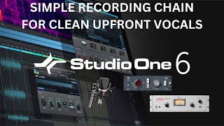 SIMPLE RECORDING CHAIN FOR CLEAN UPFRONT VOCALS [upl. by Ecirehc]