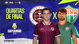 Capixabão Série A 2024  Quartas  A Desportiva Ferroviária x Rio Branco FC 16032024  15h30 [upl. by Tormoria]