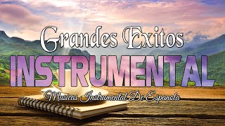 Música Instrumental Orquestada del Recuerdo  50 Grandes Hits Instrumentales [upl. by Jakob778]