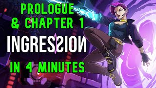 Ingression Prologue amp Chapter 1 Any Speedrun in 4 Minutes [upl. by Ttirrej]