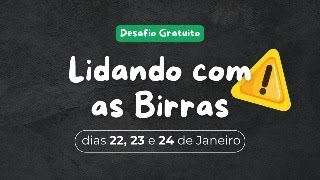 DESAFIO LIDANDO COM AS BIRRAS  AULA 1 COMO LIDAR COM O MAU COMPORTAMENTO [upl. by Chladek]