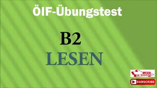 OÏF Übungstest B2 prüfung  Leseverstehen modelltest mit lösung [upl. by Alejandro476]