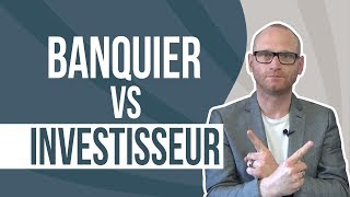 Banquier VS Investisseur [upl. by Georges]