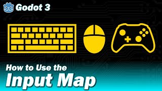 Godot 3  How to Use the Input Map [upl. by Nairoc]