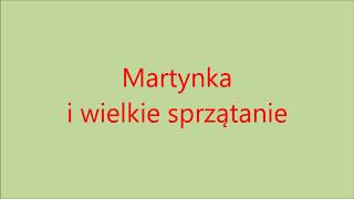 Martynka i wielkie sprzątanie  Bajki Samograjki 2  PolskiLektor [upl. by Eitsirhc]