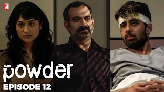 Powder  Full Episode 12  TV Series [upl. by Goulette]