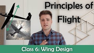 ATPL Principles of Flight  Class 6 Wing Design [upl. by Notliw]